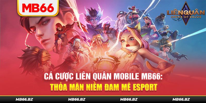 Cá Cược Liên Quân Mobile